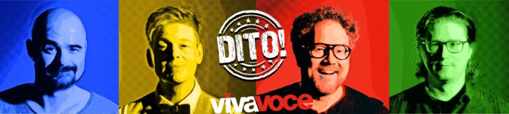 VIVA VOCE: DITO! (Foto: VIVA-VOCE)